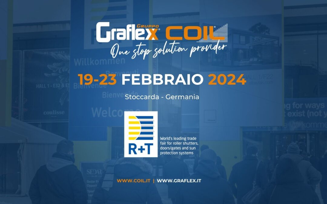 Gruppo Graflex® – Coil® alla fiera R+T 2024 in Germania